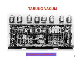Hasil gambar untuk tabung vakum komputer generasi pertama
